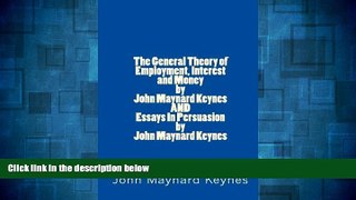 READ FREE FULL  The General Theory of Employment, Interest and Money by John Maynard Keynes AND