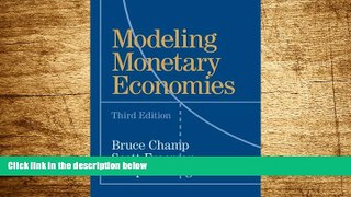 READ FREE FULL  Modeling Monetary Economies  READ Ebook Full Ebook Free