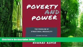 Big Deals  Poverty and Power: The Problem of Structural Inequality  Free Full Read Most Wanted