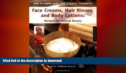 FAVORITE BOOK  How to Make Your Own Organic Cosmetics: Face Masks, Hair Rinses   Body Lotions: