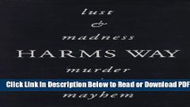 [Download] Harms Way: Lust   Madness, Murder   Mayhem : A Book of Photographs Popular Online