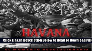 [Get] Havana:  The Revolutionary Moment Free New