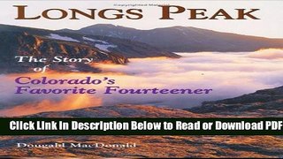 [Get] Long s Peak: The Story of Colorado s Favorite Fourteener Free Online