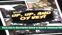 [PDF] Up, Up, and Oy Vey!: How Jewish History, Culture, and Values Shaped the Comic Book Superhero
