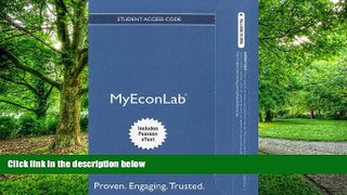 Big Deals  NEW MyEconLab with Pearson eText -- Access Card -- for Economics Today: The Macro View