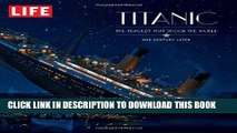 [PDF] LIFE Titanic: The Tragedy that Shook the World: One Century Later Full Online