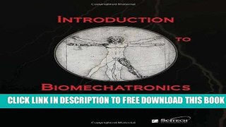 New Book Introduction to Biomechatronics