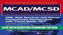 New Book MCAD/MCSD XML Web Services and Server Components Development with Visual Basic .NET Study