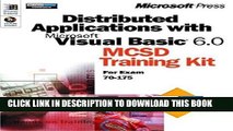 New Book Distributed Applications with Microsoft Visual Basic 6.0 MCSD Training Kit (Dv-Mcsd