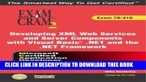 New Book MCAD Developing XML Web Services and Server Components with Visual Basic(R) .NET and the