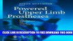 New Book Powered Upper Limb Prostheses: Control, Implementation and Clinical Application