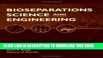 New Book Bioseparations Science and Engineering