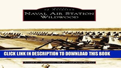 [PDF] Naval Air Station Wildwood (Images of Aviation) Popular Collection