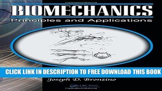 Collection Book Biomechanics: Principles and Applications, Second Edition