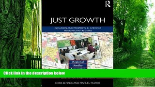 Big Deals  Just Growth: Inclusion and Prosperity in America s Metropolitan Regions (Regions and