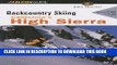 [PDF] Backcountry Skiing California s High Sierra Popular Colection
