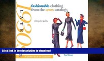 READ  Fashionable Clothing from the Sears Catalogs: Late 1930s (Schiffer Book for Collectors)