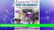 READ  Essential Oils Guide for Beginners: Top 51Essential Oils Recipes for Young Living, Stress