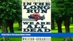 Big Deals  In the Long Run We Are All Dead: A Macroeconomics Murder Mystery  Best Seller Books