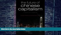Big Deals  The Future of Chinese Capitalism: Choices and Chances  Free Full Read Most Wanted