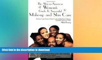 READ BOOK  African American Woman s Guide to Successful Make-up and Skin Care  BOOK ONLINE