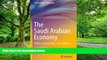 Big Deals  The Saudi Arabian Economy: Policies, Achievements, and Challenges  Best Seller Books