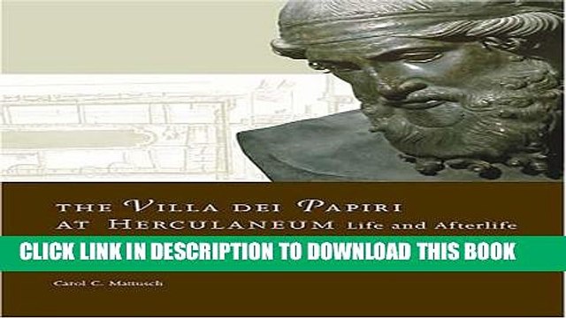 [PDF] The Villa dei Papiri at Herculaneum: Life and Afterlife of a Sculpture Collection (Getty