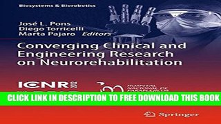 Collection Book Converging Clinical and Engineering Research on Neurorehabilitation