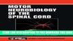 New Book Motor Neurobiology of the Spinal Cord (Frontiers in Neuroscience)