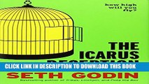 [PDF] The Icarus Deception: How High Will You Fly? Full Colection