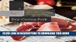 [PDF] Dry-curing Pork: Make Your Own Bacon Ham Prosciutto Salami And More Full Colection