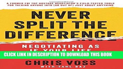 [PDF] Never Split the Difference: Negotiating As If Your Life Depended On It Full Online