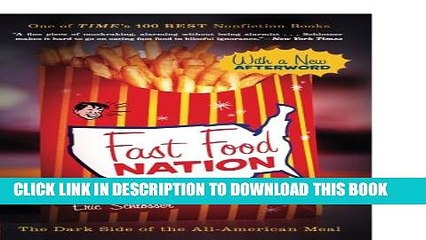[PDF] Fast Food Nation: The Dark Side of the All-American Meal Full Colection