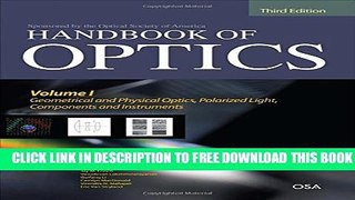 Collection Book Handbook of Optics, Third Edition Volume I: Geometrical and Physical Optics,