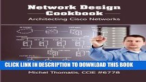 Collection Book Network Design Cookbook: Architecting Cisco Networks by Ccie #6778, Michel