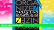 READ FREE FULL  Organizing for Social Change 4th Edition  READ Ebook Full Ebook Free