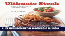 [Download] Ultimate Steak: From T-bone Steak to Thai Beef Salad Paperback Online