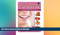 READ  Homemade Lip Balm: A Complete Beginner s Guide To Natural DIY Lip Balms You Can Make Today