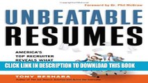 [PDF] Unbeatable Resumes: America s Top Recruiter Reveals What REALLY Gets You Hired Full Collection