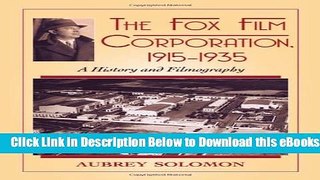 [Reads] The Fox Film Corporation, 1915-1935: A History and Filmography Online Books