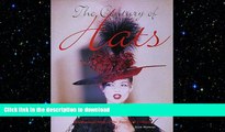 READ BOOK  The Century of Hats: Headturning Styles of the 20th Century FULL ONLINE