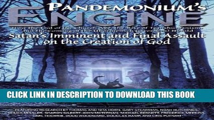 [PDF] Pandemonium s Engine: How the End of the Church Age, the Rise of Transhumanism, and the