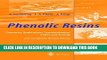 Collection Book Phenolic Resins: Chemistry, Applications, Standardization, Safety and Ecology