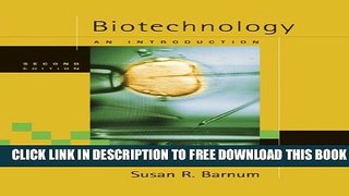 Collection Book Biotechnology: An Introduction, Updated Edition (with InfoTracÂ®)