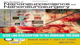 New Book The Textbook of Nanoneuroscience and Nanoneurosurgery