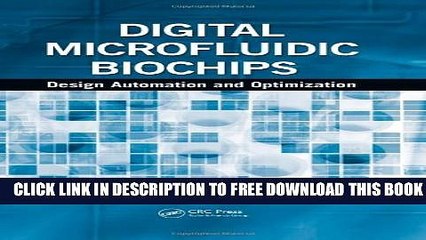 New Book Digital Microfluidic Biochips: Design Automation and Optimization