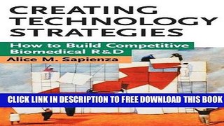 New Book Creating Technology Strategies: How to Build Competitive Biomedical R D