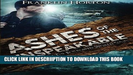 [PDF] Ashes Of The Unspeakable: Book Two in The Borrowed World Series (Volume 2) Popular Online