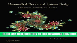 New Book Nanomedical Device and Systems Design: Challenges, Possibilities, Visions