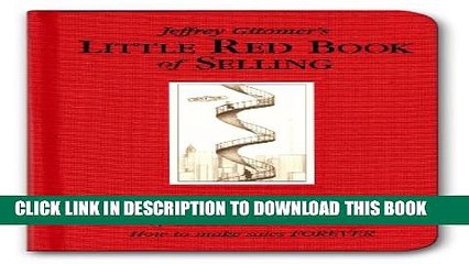 [PDF] Little Red Book of Selling: 12.5 Principles of Sales Greatness Full Online